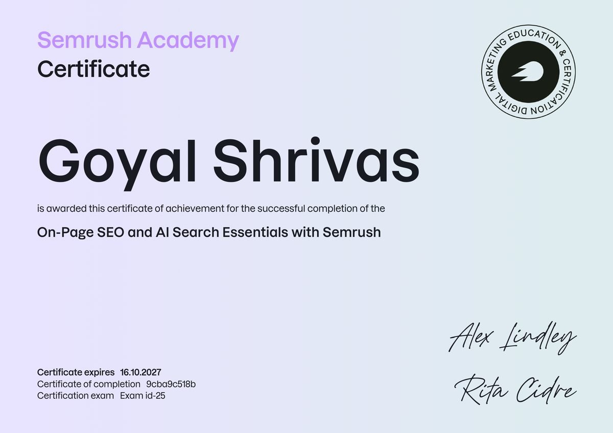 Semrush Academy On-Page SEO and AI Search Essentials certificate awarded to Goyal Shrivas